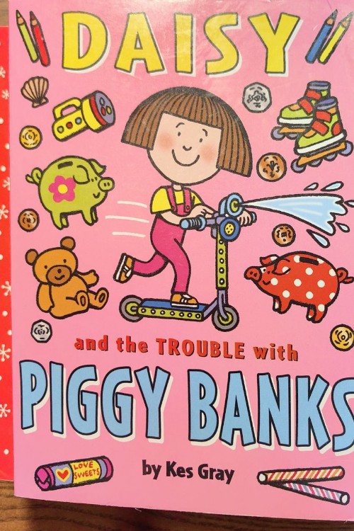 DAISY and the TROUBLE with PIGGY BANKS