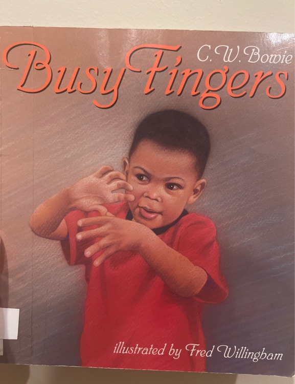 Busy Fingers