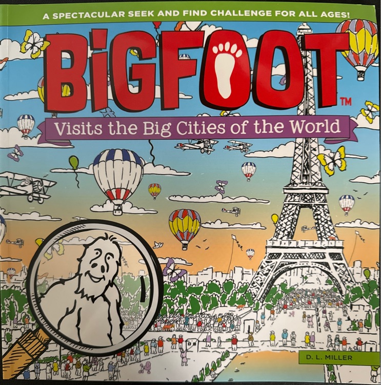 Bigfoot Visits the Big Cities of the World