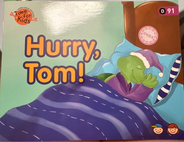 Hurry, Tom!