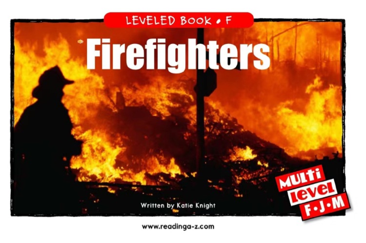 40. Firefighters(RAZ F)