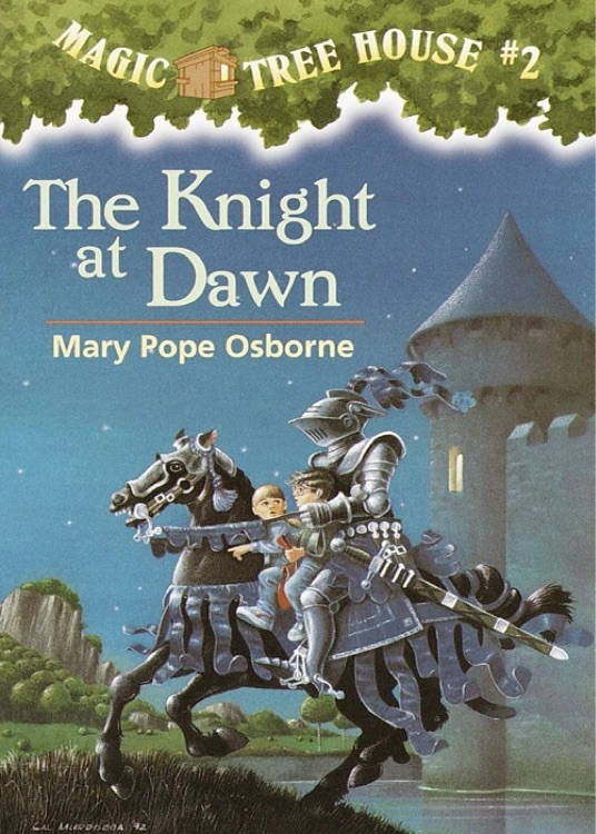 Magic Tree House #02: The Knight at Dawn