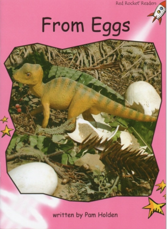 Red Rocket Readers Pre-reading level: From Eggs
