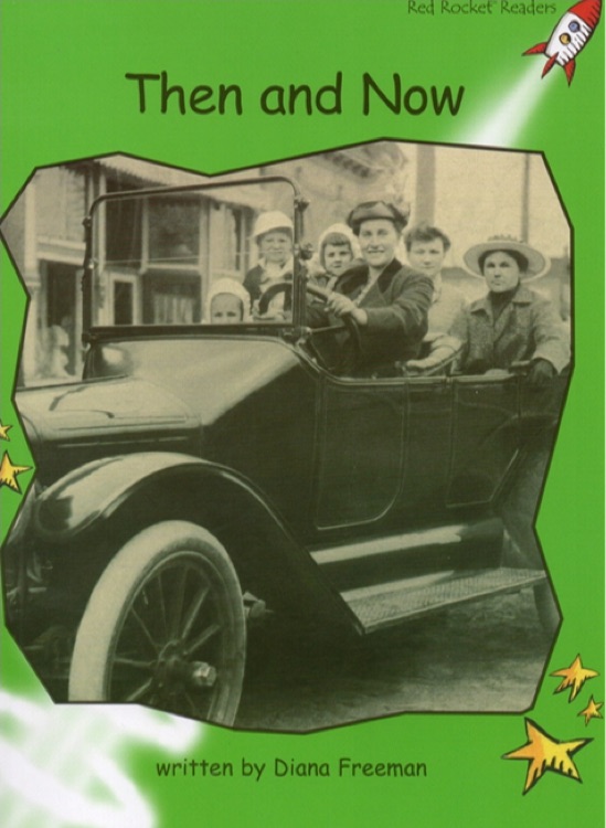 Then and Now (Red Rocket Readers, Early Level 4: Non-fiction Set A)