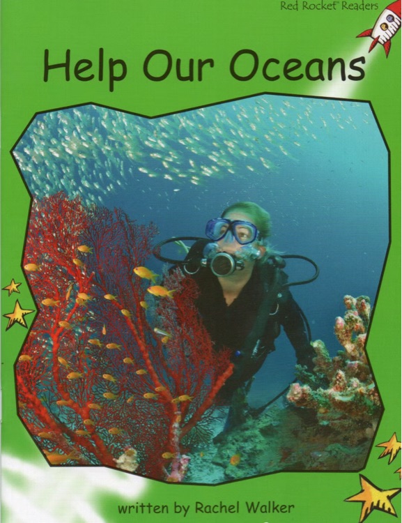 Help Our Oceans (Red Rocket Readers)