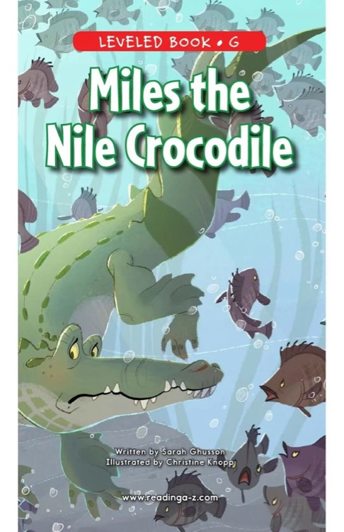 47 Miles the Nile Crocodile (RAZ G)