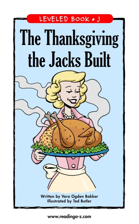 The Thanksgiving the Jacks Built (RAZ J)