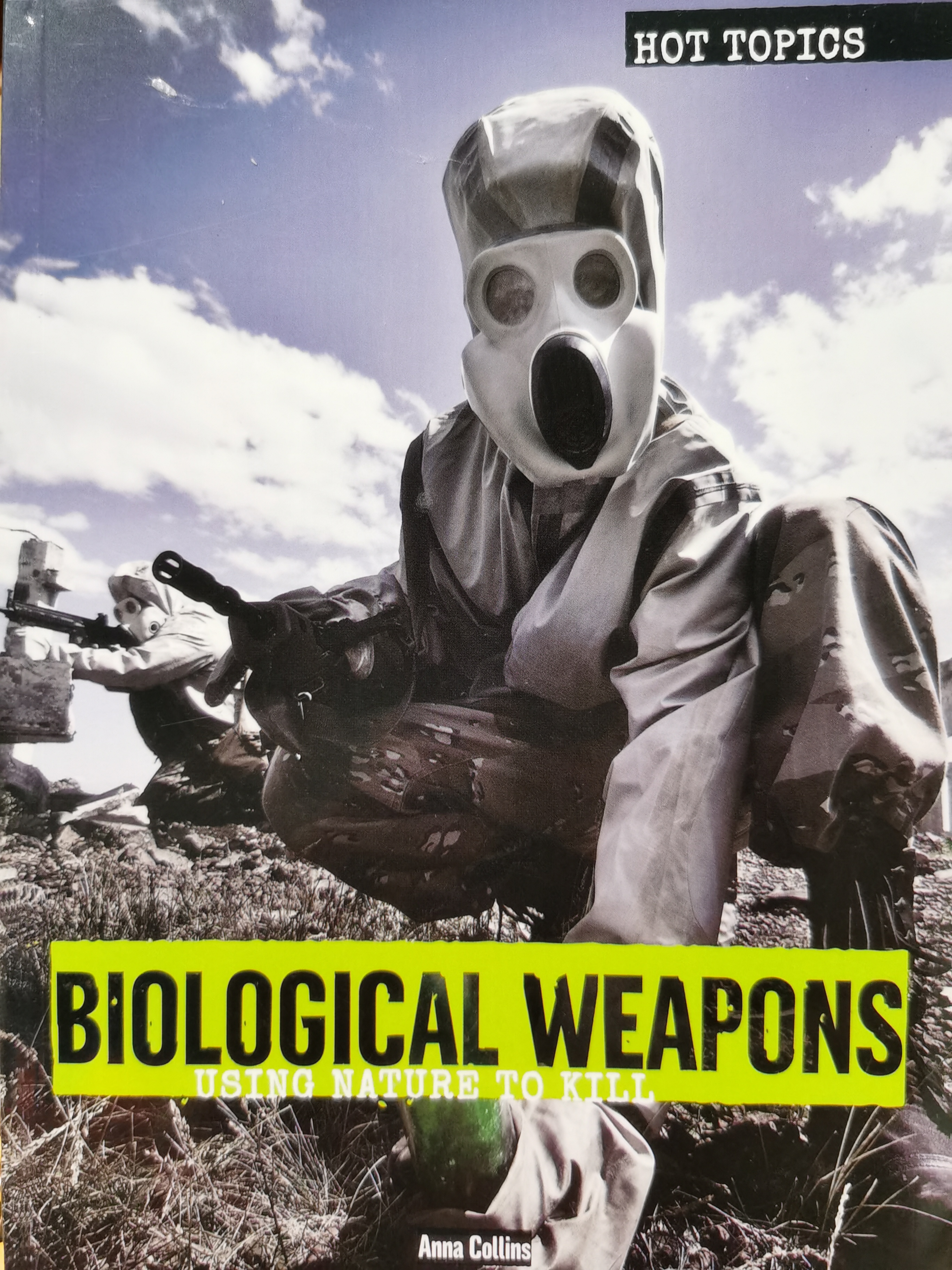 BIOLOGICAL WEAPONS USING NATURE TO KILL