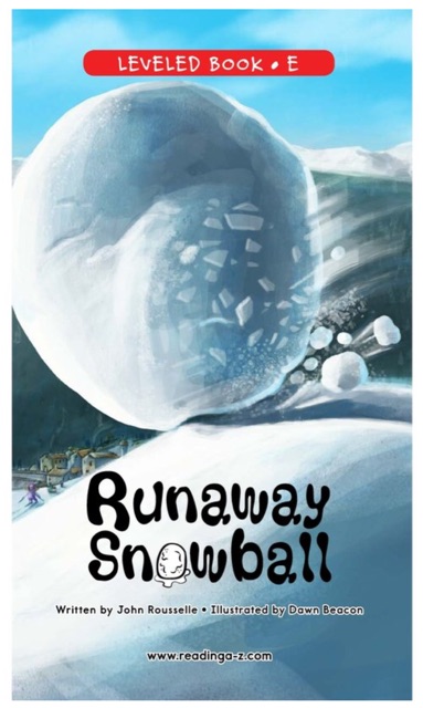 82 Runaway Snowball (RAZ E)