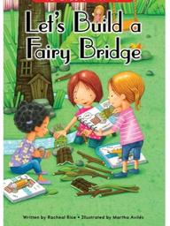 46 Let's Build a Fairy Bridge(RAZ G)