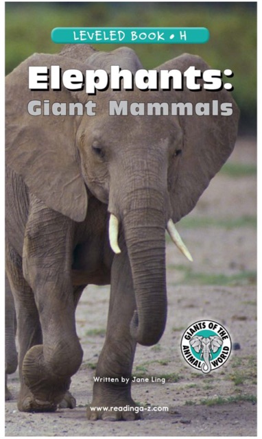 22 Elephants: Giant Mammals (RAZ H)