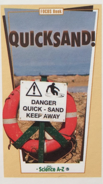 QUICKSAND!