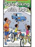 Safe Biking with Dad(RAZ J)