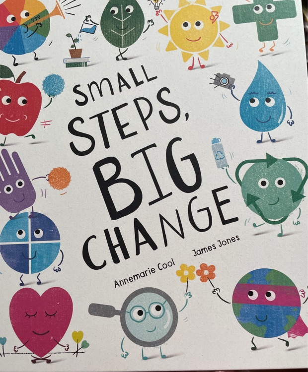 Small Steps, Big Change