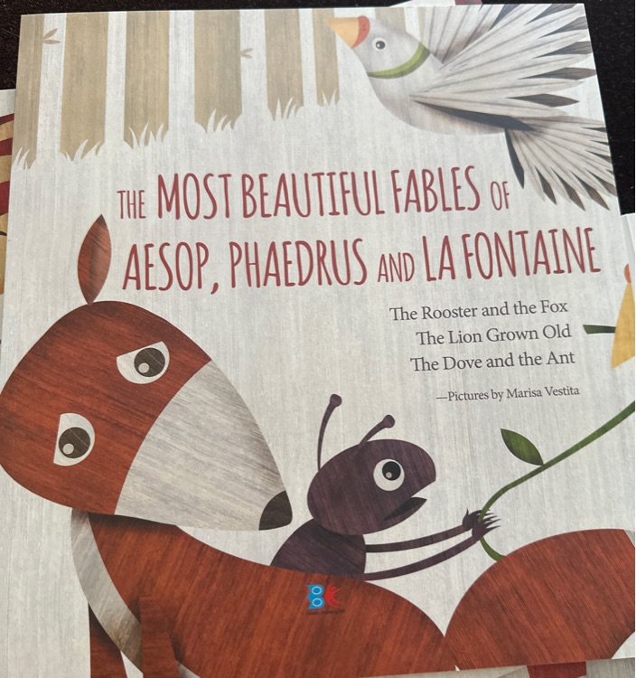 The most beautiful fables off Aesop phaedrus and la Fontaine