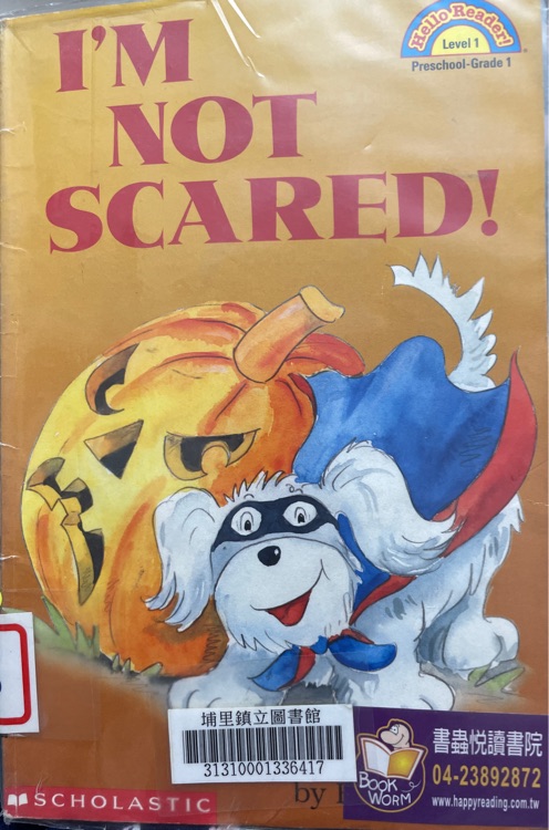 I'm not scared!