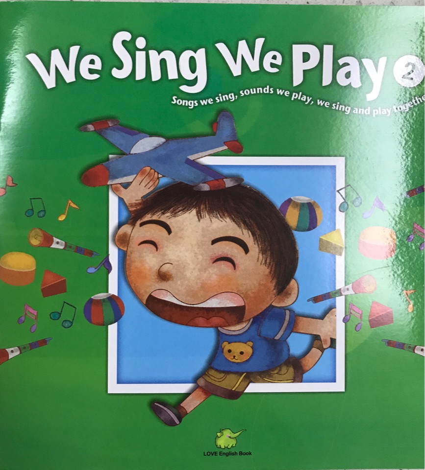 We sing we play 2