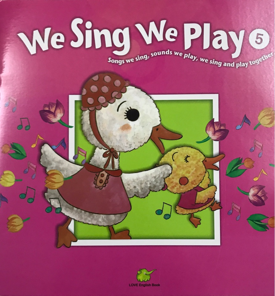 We sing we play 5