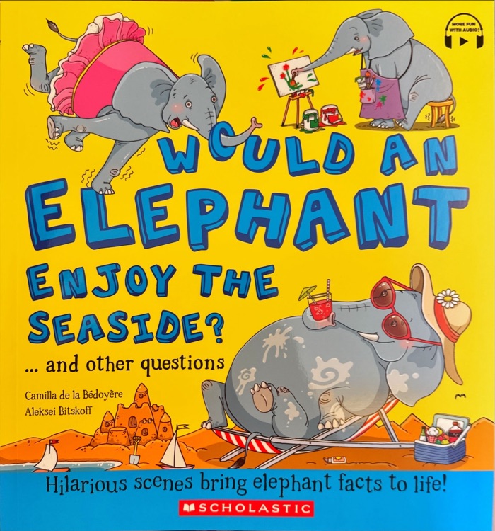 Would an elephant enjoy the seaside?