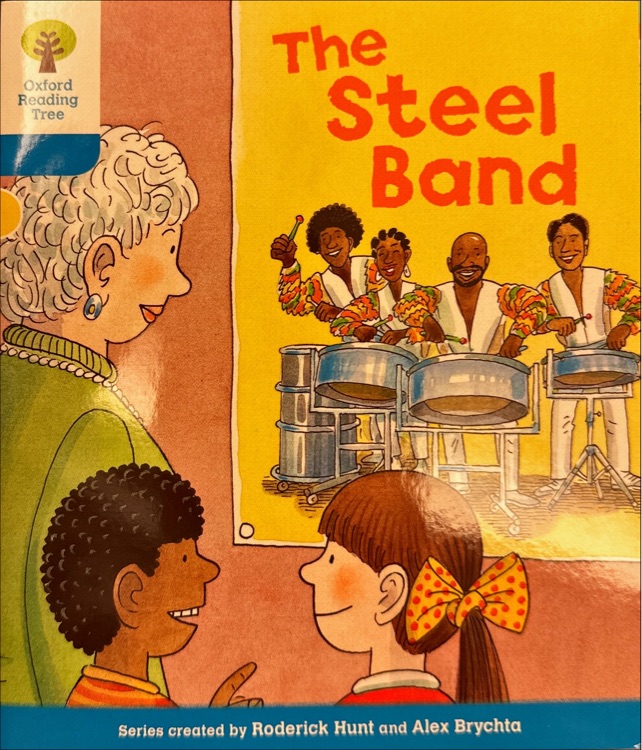 Oxford Reading Tree 3-6 : The Steel Band (First Sentences 6)