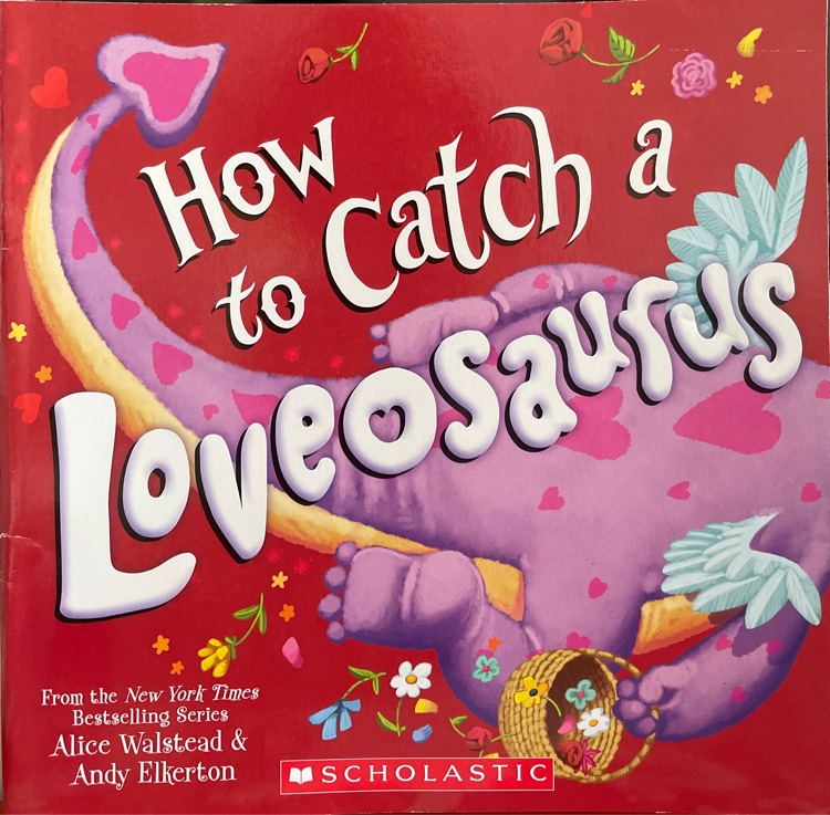 How to Catch a loveosauros