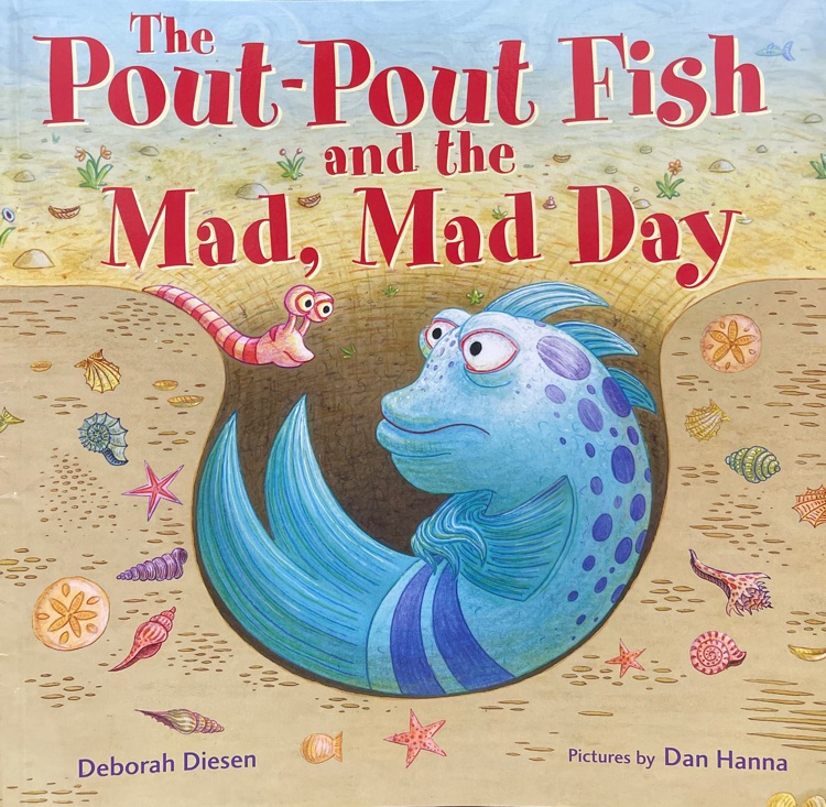 The Pout-Pout Fish and the Mad, Mad Day