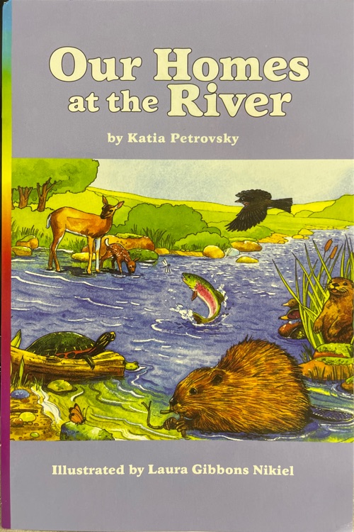 Our Homes at the River - READING 2007 ENGLISH LANGUAGE LEARNERS READER GRADE 3 BOOK 01