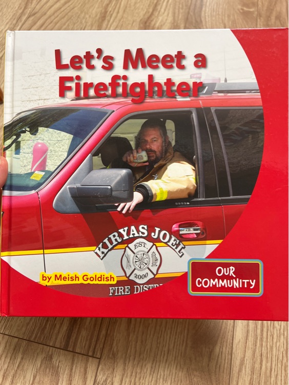 Let's meet a firefighter