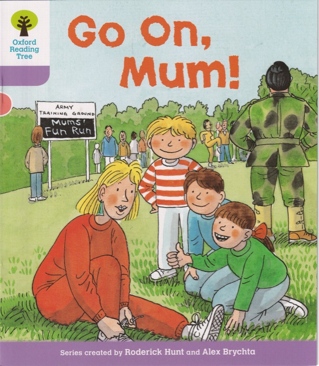 ORT L1-11 : Go On, Mum! (Oxford Reading Tree)(More First Sentences A 5)