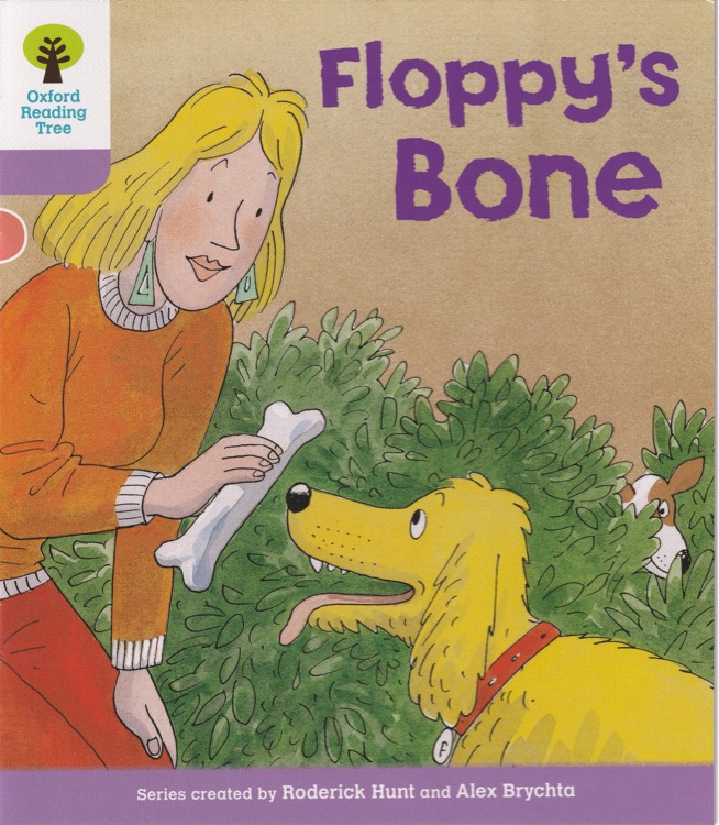 ORT L1-14 : Floppy's Bone (Oxford Reading Tree)(More First Sentences B 2)