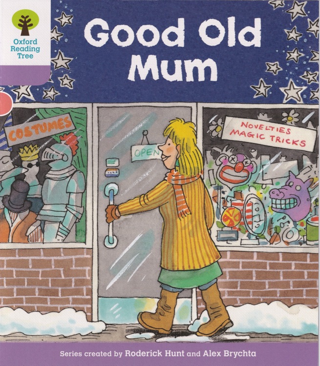 ORT L1-29 : Good Old Mum (Oxford Reading Tree)(Patterned Stories 5)