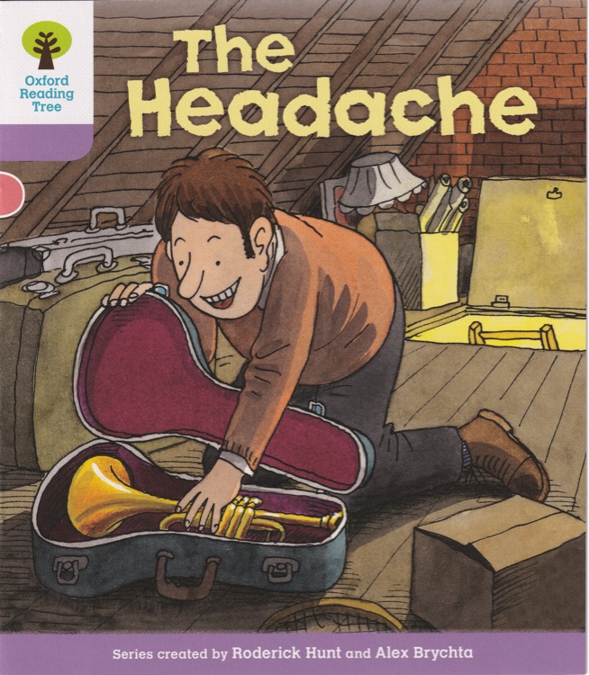 ORT L1-25 : The Headache (Oxford Reading Tree)(Patterned Stories 1)