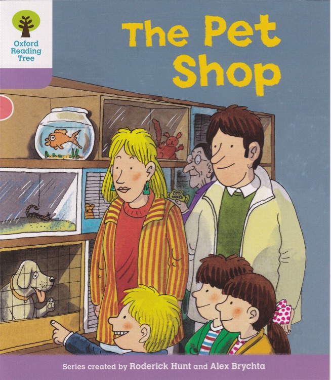 ORT L1-30 : The Pet Shop (Oxford Reading Tree)(Patterned Stories 6)