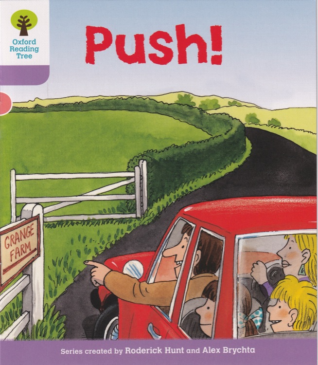 ORT L1-28 : Push! (Oxford Reading Tree)(Patterned Stories 4)