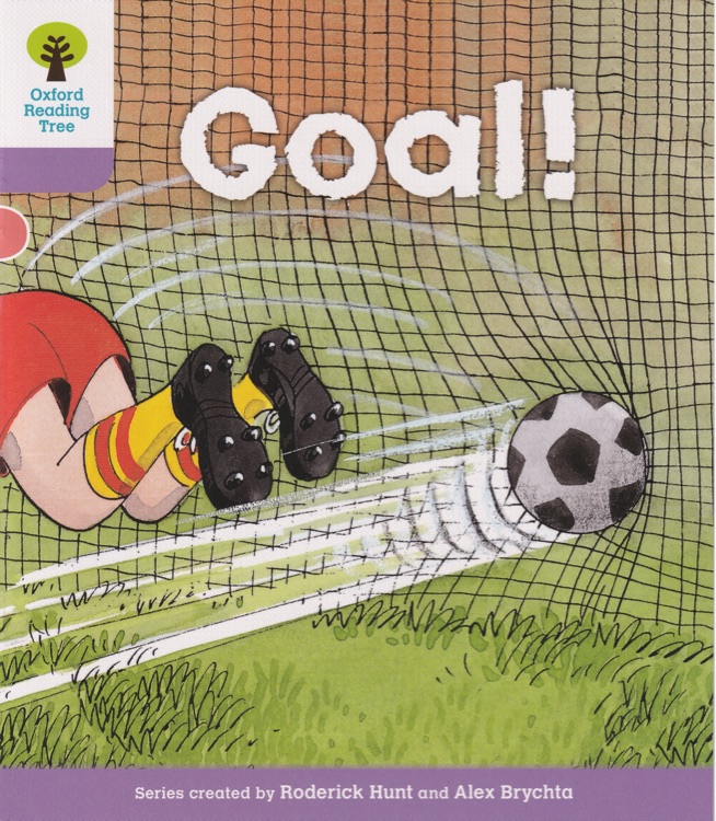 ORT L1-34 : Goal! (Oxford Reading Tree)(More Patterned Stories A 4)