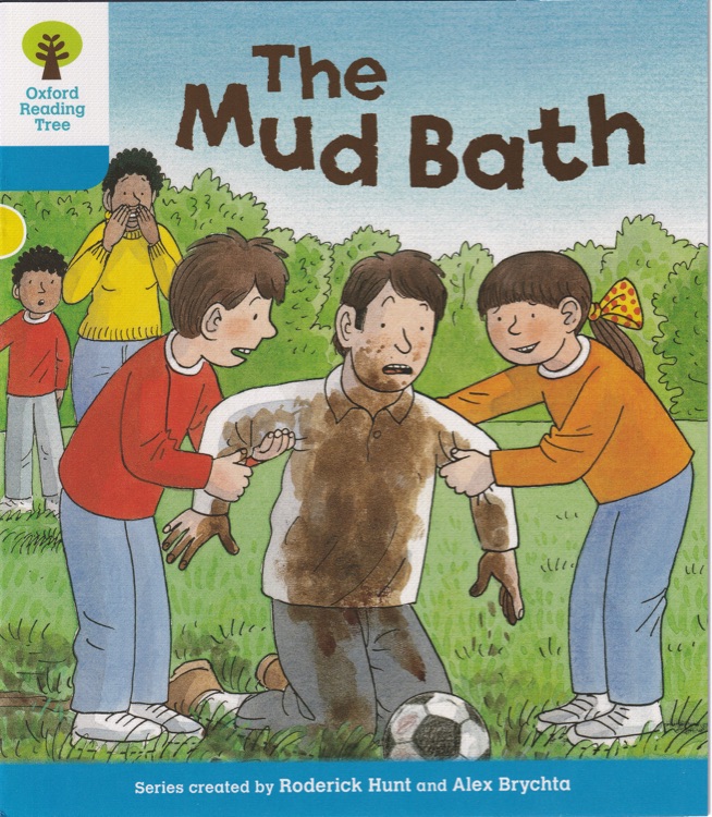 ORT L3-05 : The Mud Bath (Oxford Reading Tree)(First Sentences 5)