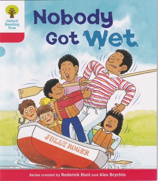 Oxford Reading Tree 4-07 : Nobody Got Wet (More Stories A 1)