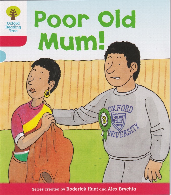 ORTL4-09 : Poor Old Mum! (Oxford Reading Tree)(More Stories A 3)