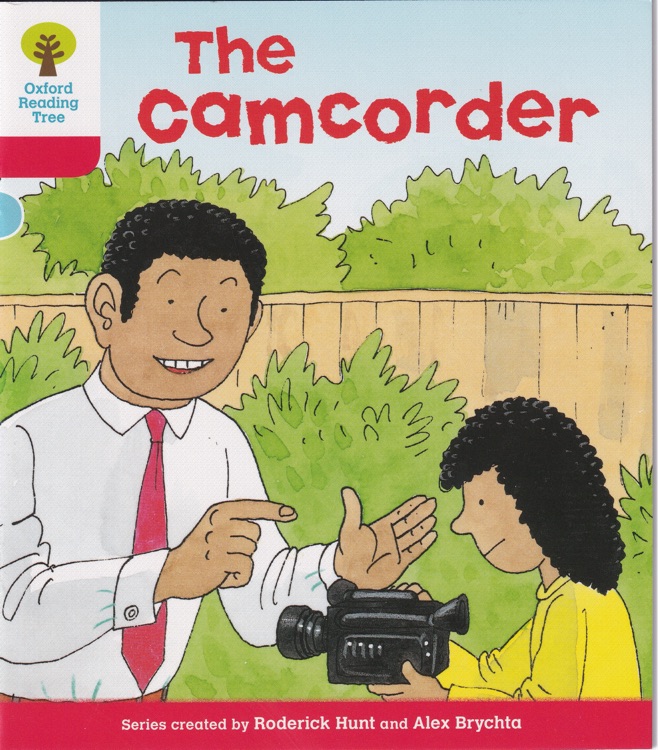 ORT L4-11 : The Camcorder (Oxford Reading Tree)(More Stories A 5)