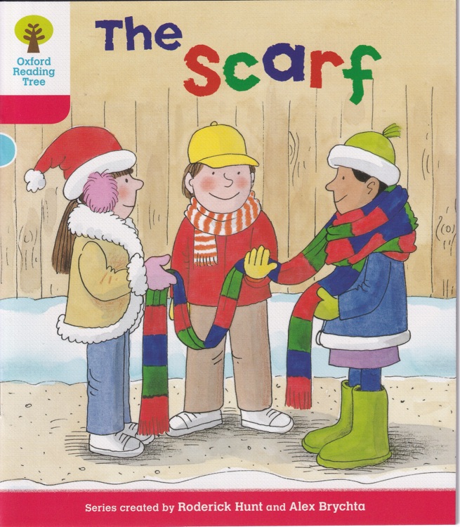 ORT L4-16 : The Scarf (Oxford Reading Tree)(More Stories B 4)