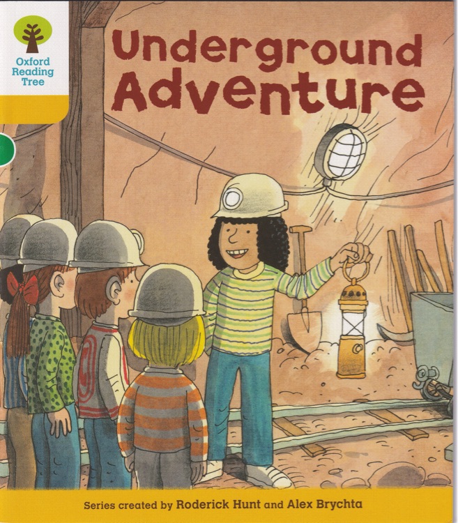 ORT L5-08 : Underground Adventure ?? (Oxford Reading Tree)(More Stories A 2)