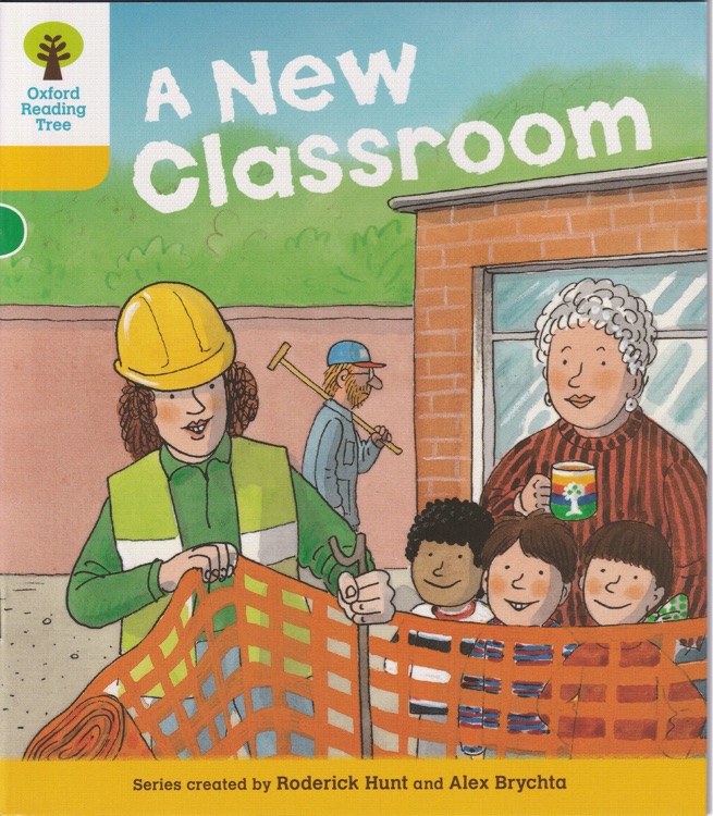 ORT L5-17 : A New Classroom (Oxford Reading Tree)(More Stories B 5)