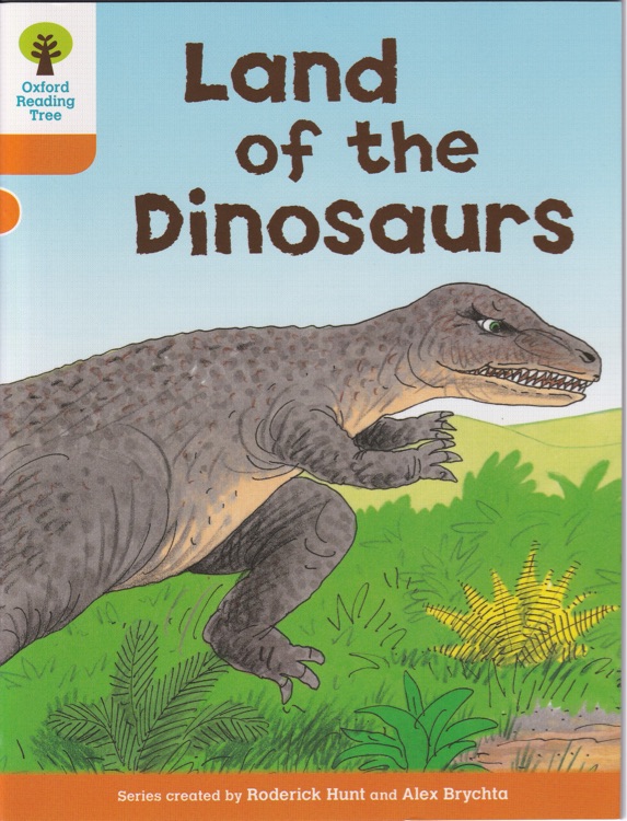 ORT L6-04 : Land of the Dinosaurs ?? (Oxford Reading Tree)(Stories 4)