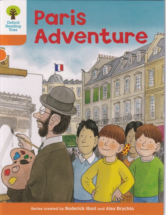 ORT L6-13 : Paris Adventure 🔑 (Oxford Reading Tree)(More Stories B 1)