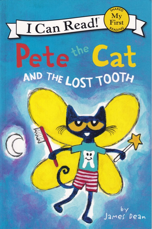 Pete the Cat and the Lost Tooth