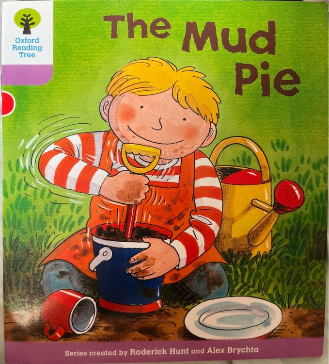 Oxford Reading Tree Level 1-60: The Mud Pie