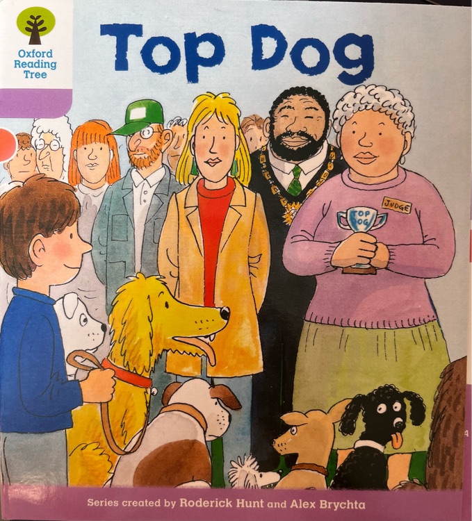 Oxford Reading Tree Level 1-45: Top Dog