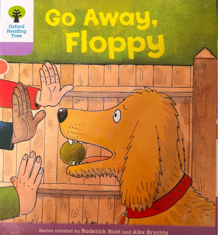 Oxford Reading Tree Level 1-39: Go Away Floppy