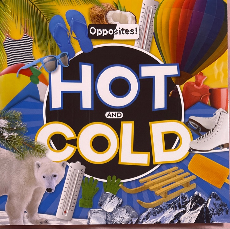 opposites hot and cold