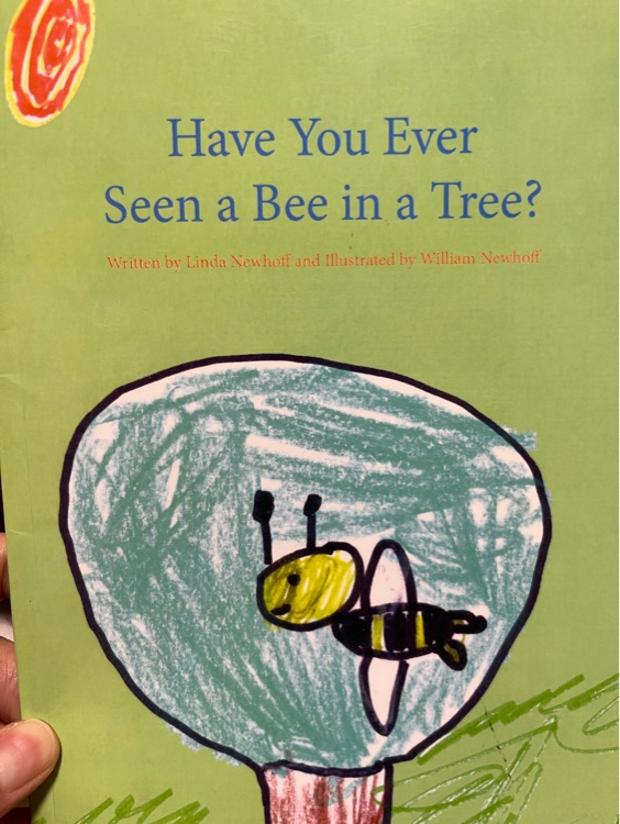 Have you ever seen a bee in the tree